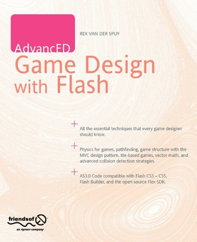 Advanced Game Design With Flash 1st Edition Rex Van Der Spuy