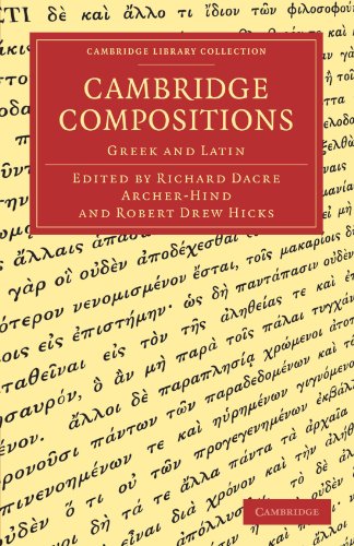 Cambridge Compositions Greek And Latin 1st Edition Richard Dacre Archerhind