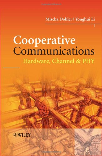 Cooperative Communications Hardware Channel And Phy 1st Edition Mischa Dohler