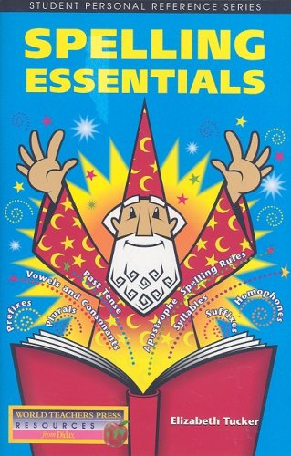 Spelling Essentials Student Personal Reference Elizabeth P Tucker