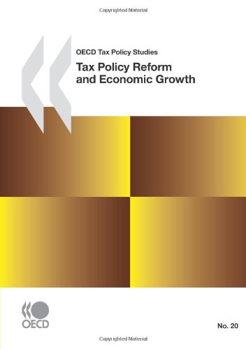 Tax Policy Reform And Economic Growth Oecd Tax Policy Studies Papdgd Oecd