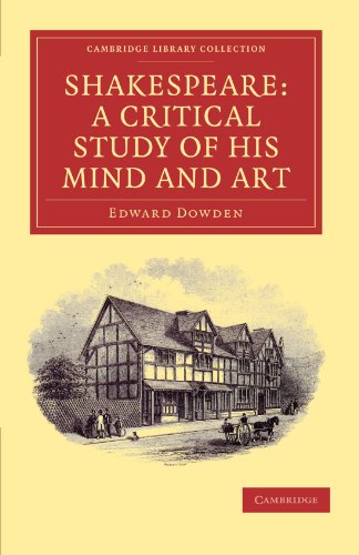 Shakespeare A Critical Study Of His Mind And Art 1st Edition Edward Dowden