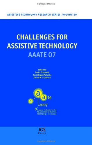 Challenges For Assistive Technology Aaate 2007 Volume 20 Assistive Technology Research Series Assistive Technology Research Gorka Eizmendi