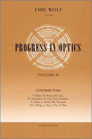 Progress In Optics 45 1st Emile Wolf Ed