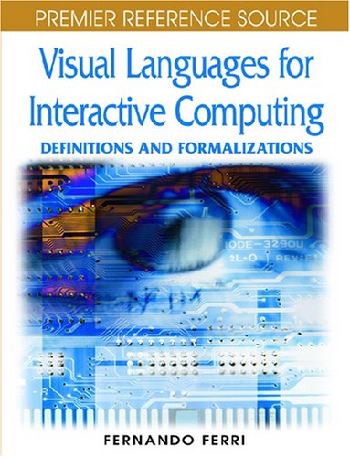 Visual Languages For Interactive Computing Definitions And Formalizations 1st Edition Fernando Ferri