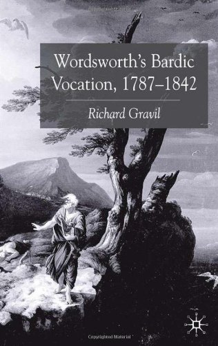 Wordsworths Bardic Vocation 17871842 Richard Gravil