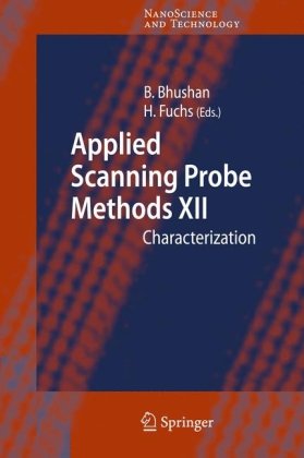 Applied Scanning Probe Methods Xii Characterization Nanoscience And Technology No Xii 1st Edition Bharat Bhushan