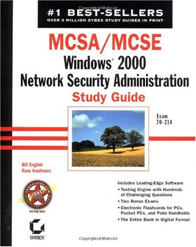 Mcsa Mcse Windows 2000 Network Security Administration Study Guide 70214 Bill English