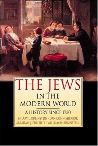 The Jews In The Modern World A History Since 1750 First Edition Hilary L Rubinstein