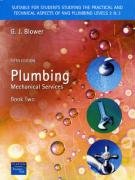 Plumbing Mechanical Services Book 2 Bk 2 5th Edition G J Blower