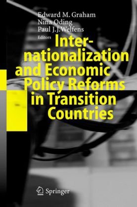 Internationalization And Economic Policy Reforms In Transition Countries 1st Edition Edward M Graham