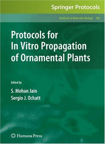 Protocols For In Vitro Propagation Of Ornamental Plants 1st Edition Oropeza Maira