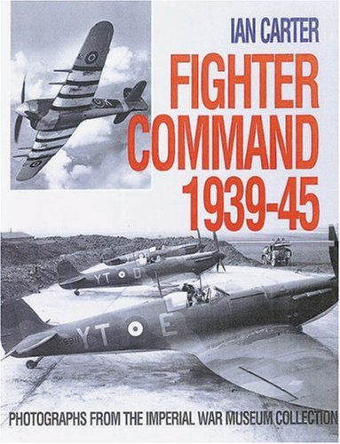 Fighter Command 193945 Ian Carter