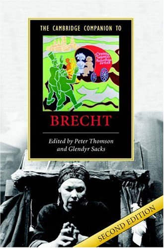The Cambridge Companion To Brecht Cambridge Companions To Literature Second Updated Edition 2nd Edition Peter Thomson