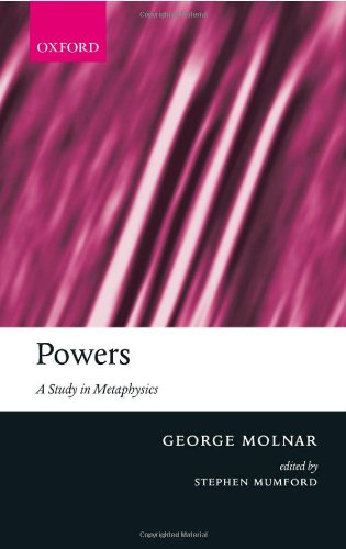 Powers A Study In Metaphysics George Molnar
