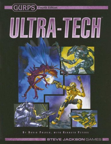 Gurps Ultratech 4th Edition David L Pulver Kenneth Peters
