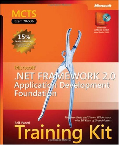 Mcts Selfpaced Training Kit Exam 70536 Microsoft Net Framework 20 Application Development Foundation Tony Northrup