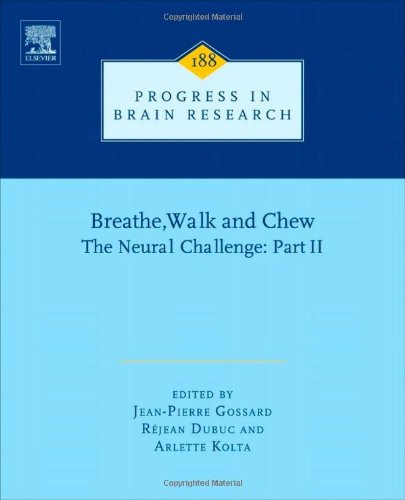 Breathe Walk And Chew The Neural Challenge Part Ii 1st Edition Jean Pierre Gossard