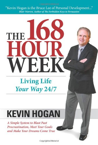 The 168 Hour Week Living Life Your Way 247 1st Edition Rod Stephens