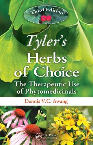 Tylers Herbs Of Choice The Therapeutic Use Of Phytomedicinals Third Edition 3rd Edition Dennis Vc Awang