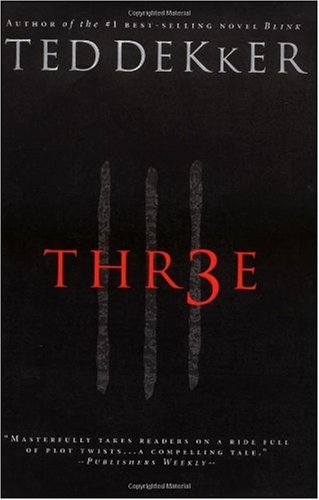 Thr3e Ted Dekker