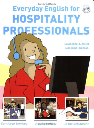 Everyday English For Hospitality Professionals Lawrence J Zwier