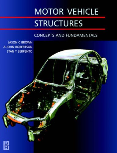 Motor Vehicle Structures Concepts And Fundamentals Jason Brown