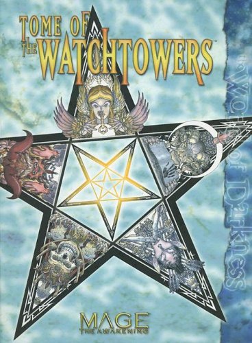 Tome Of Watchtowers Mage The Awakening 1st Edition Kraig Blackwelder