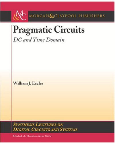 Pragmatic Circuits Dc And Time Domain William J Eccles