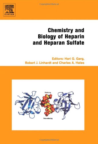 Chemistry And Biology Of Heparin And Heparan Sulfate 1st Edition Hari G Garg