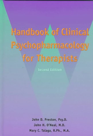 Handbook Of Clinical Psychopharmacology For Therapists 2nd Ed 2nd John Preston