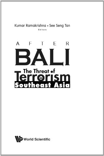 After Bali The Threat Of Terrorism In Southeast Asia Kumar Ramakrishna