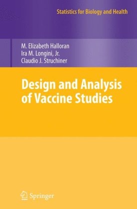 Design And Analysis Of Vaccine Studies 1st Edition M Elizabeth Halloran