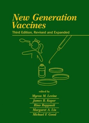 New Generation Vaccines 3rd Edition Myron M Levine James B Kaper