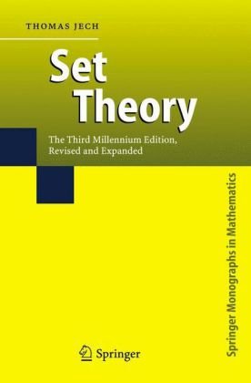 Set Theory The Third Millenium Edition Revised And Expanded 3 Corrected 4th Printing Thomas Jech