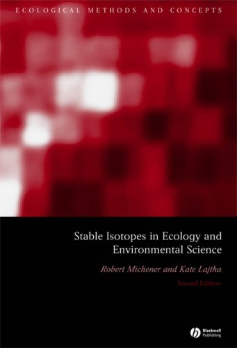 Stable Isotopes In Ecology And Environmental Science Ecological Methods And Concepts 2nd Edition Robert Michener