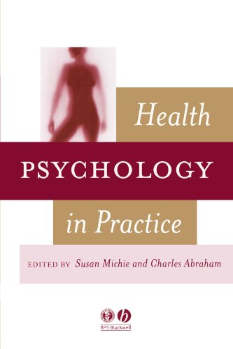 Health Psychology In Practice 1st Edition Susan Michie Charles Abraham