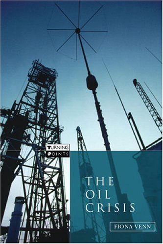 The Oil Crisis 1st Fiona Venn