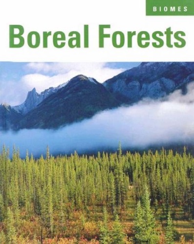 Boreal Forests Biomes Patricia Millerschroeder