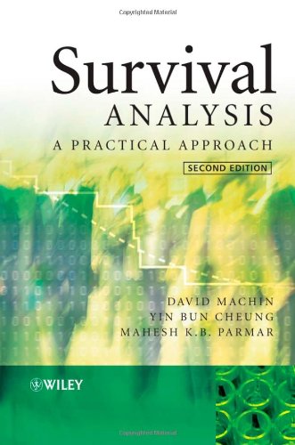 Survival Analysis A Practical Approach Second Edition 2nd Edition David Machin