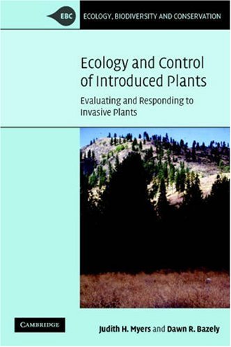 Ecology And Control Of Introduced Plants Ecology Biodiversity And Conservation Volume 62 Judith H Myers