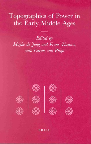 Topographies Of Power In The Early Middle Ages Transformation Of The Roman World 6 1st Edition Frans Theuws