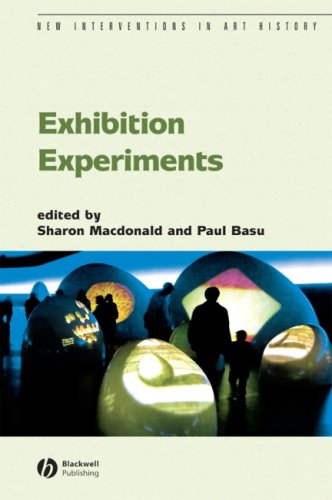 Exhibition Experiments New Interventions In Art History 1st Edition Paul Basu
