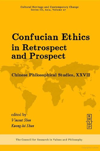 Confucian Ethics In Retrospect And Prospect Qingsong Shen Kwongloi Shun