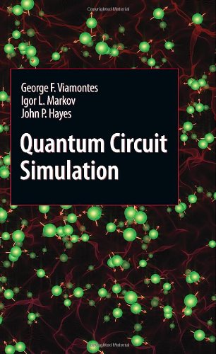 Quantum Circuit Simulation 1st Edition George F Viamontes Igor L Markov