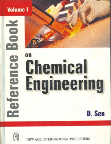 Reference Book On Chemical Engineering V 1 D Sen