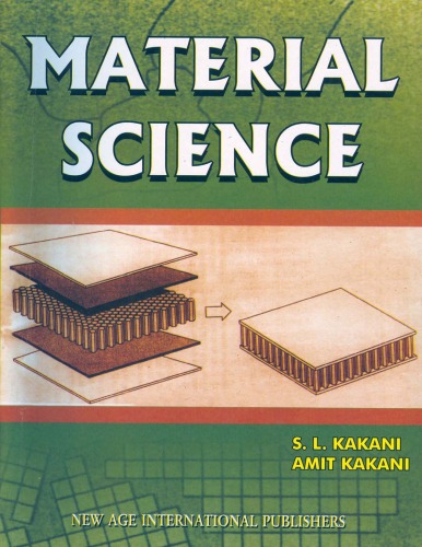 Material Science 1st Edition by S L Kakani, Amit Kakani ISBN 8122415288 9788122415285