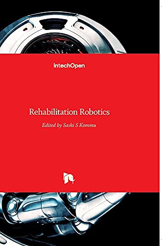 Rehabilitation Robotics Sashi S Kommu