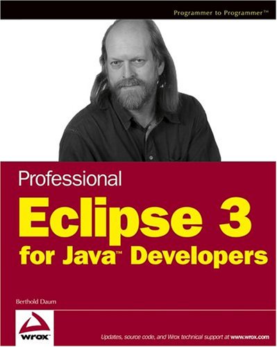 Professional Eclipse 3 For Java Developers 1st Edition Berthold Daum