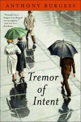 Tremor Of Intent Anthony Burgess